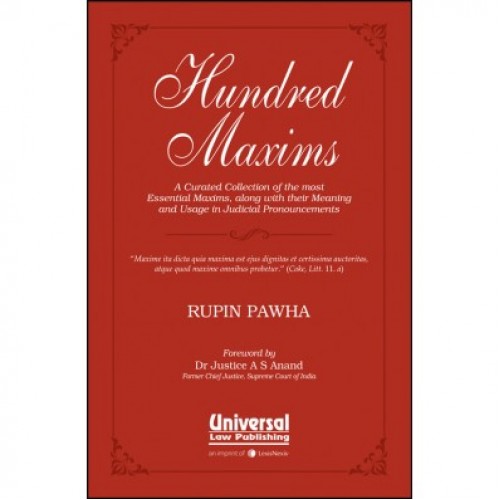 Universal's Hundred Maxims by Rupin Pahwa | LexisNexis